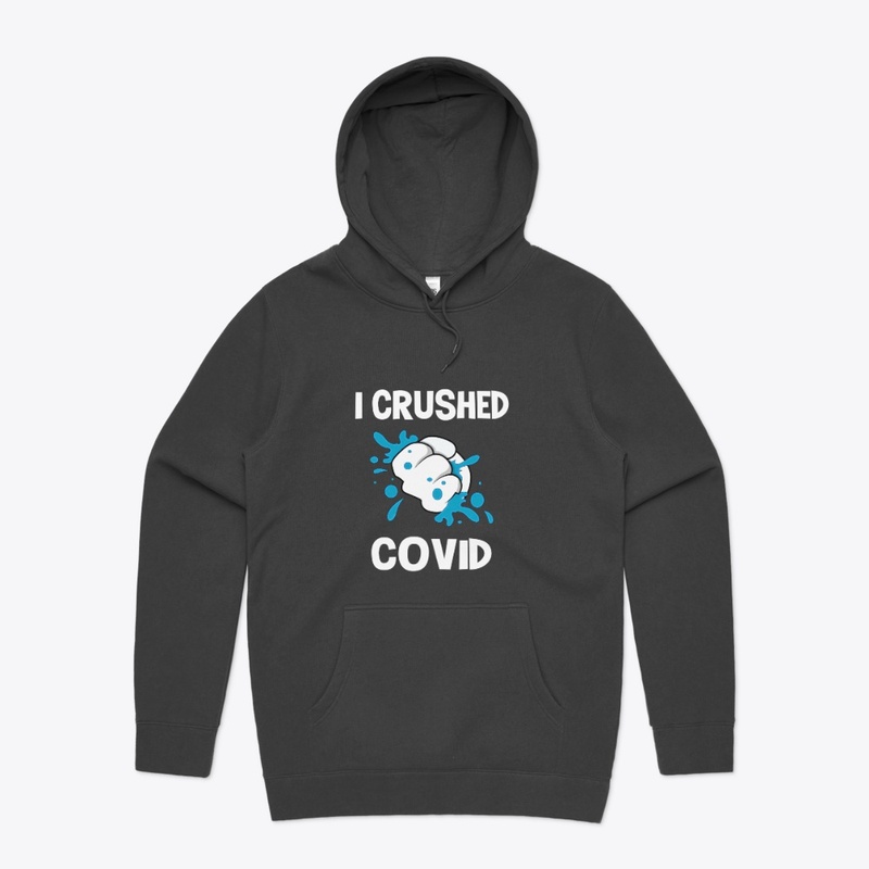 I Crushed COVID