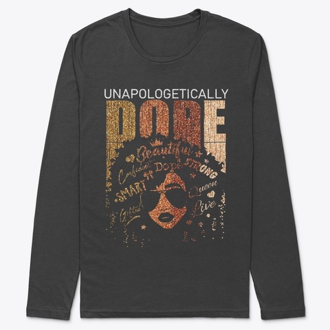 Black Girl Unapologetically Dope Shirt Black áo T-Shirt Front