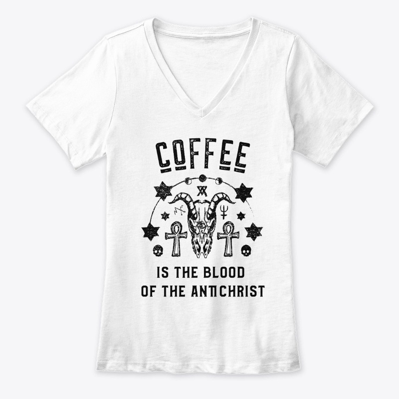 Coffee is the Blood of the Antichrist