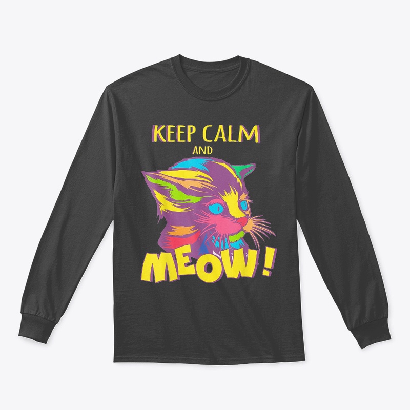 Keep Calm and MEOW