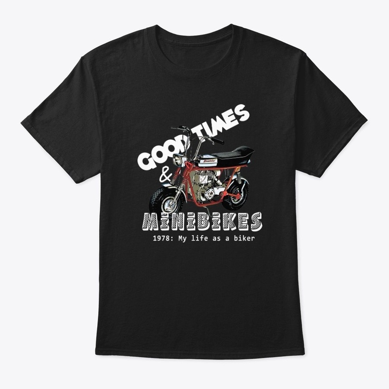 Good Times And Minibikes