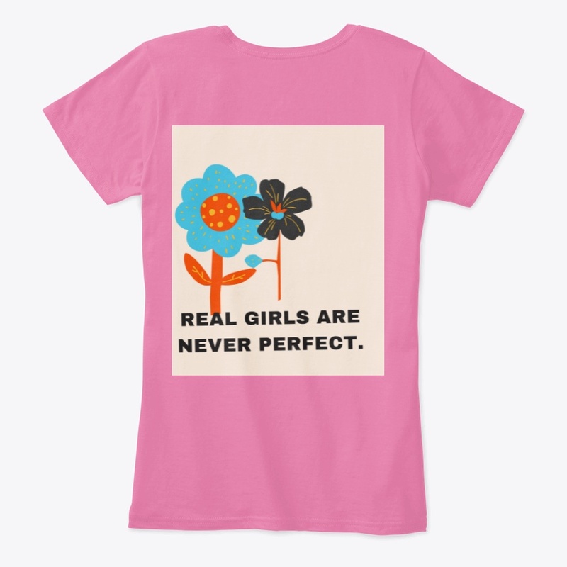 REAL GIRLS ARE NEVER PERFECT