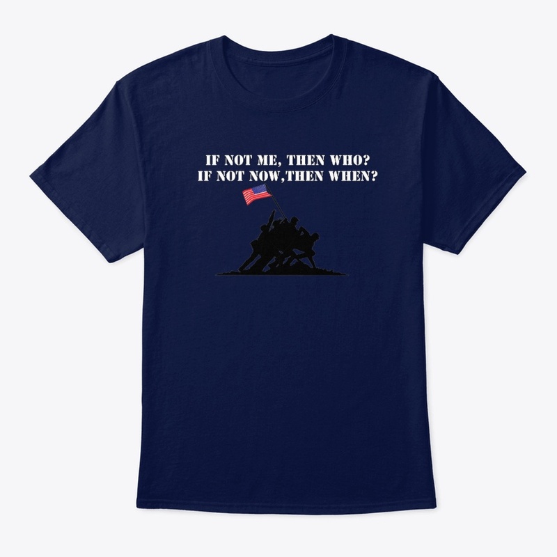 IF NOT ME THEN WHO,IF NOT NOW THEN WHEN?