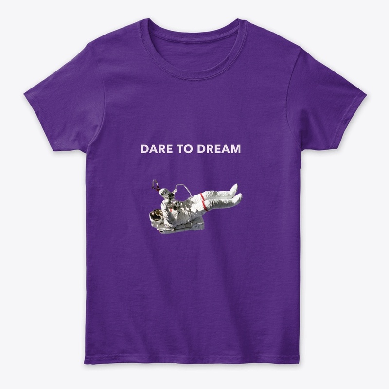 DARE TO DREAM