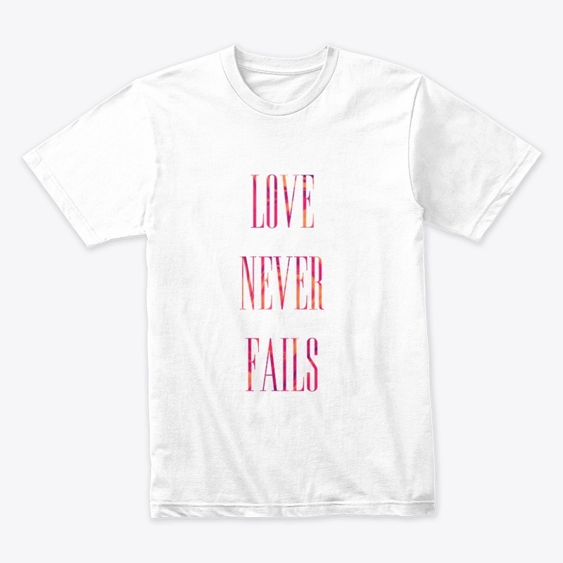 Love Never Fails