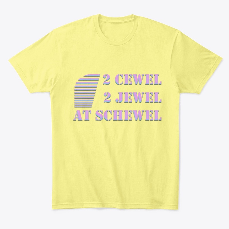 2 Cewel 2 Jewel At Schewel