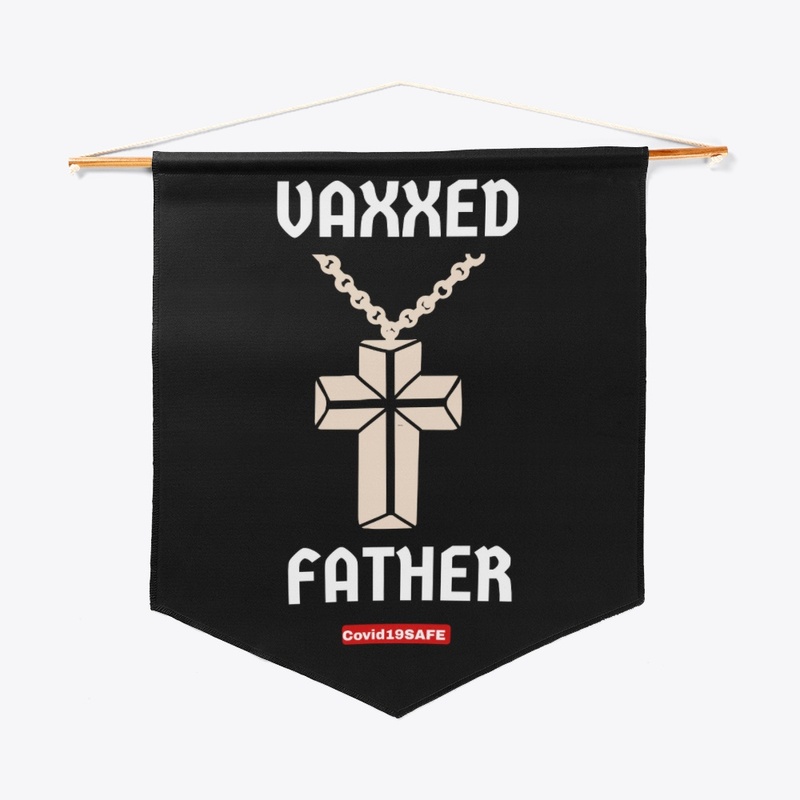Vaxxed Father