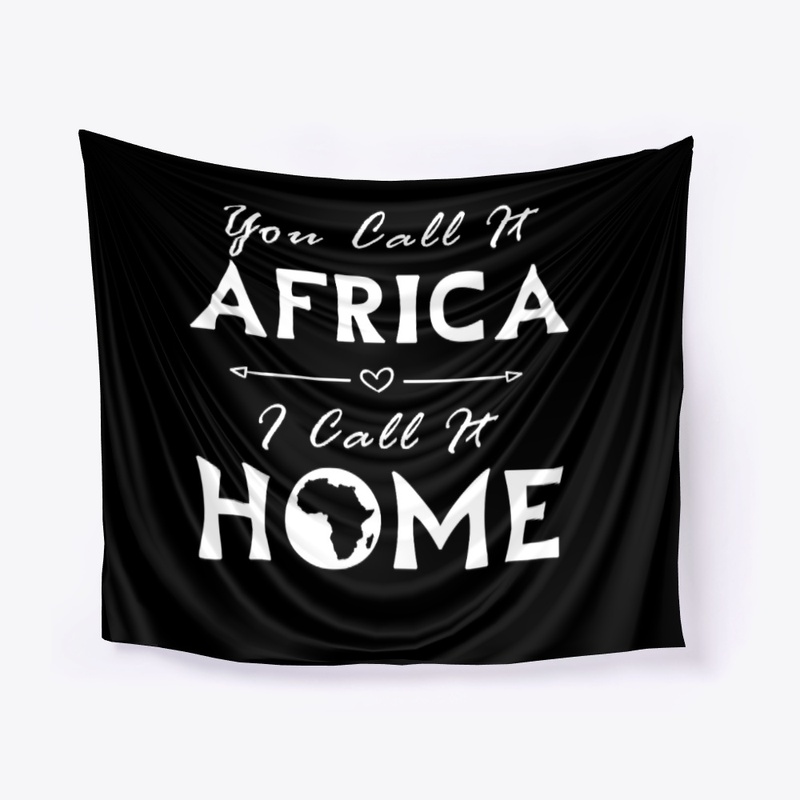 Africa My Home