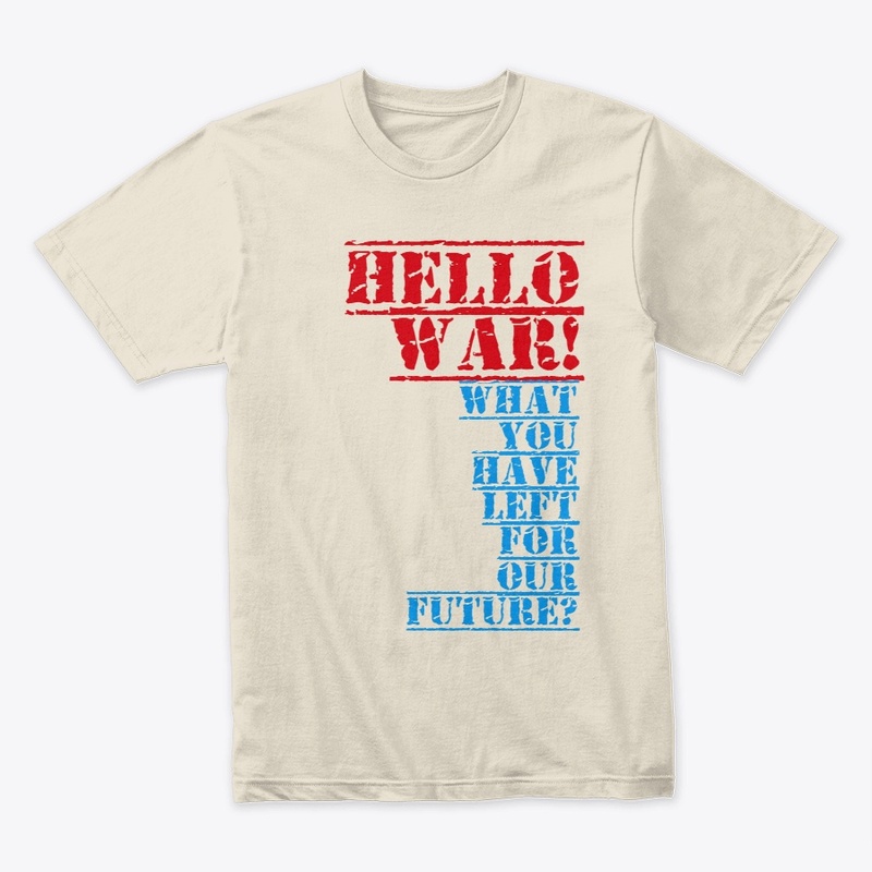 HELLO WAR!