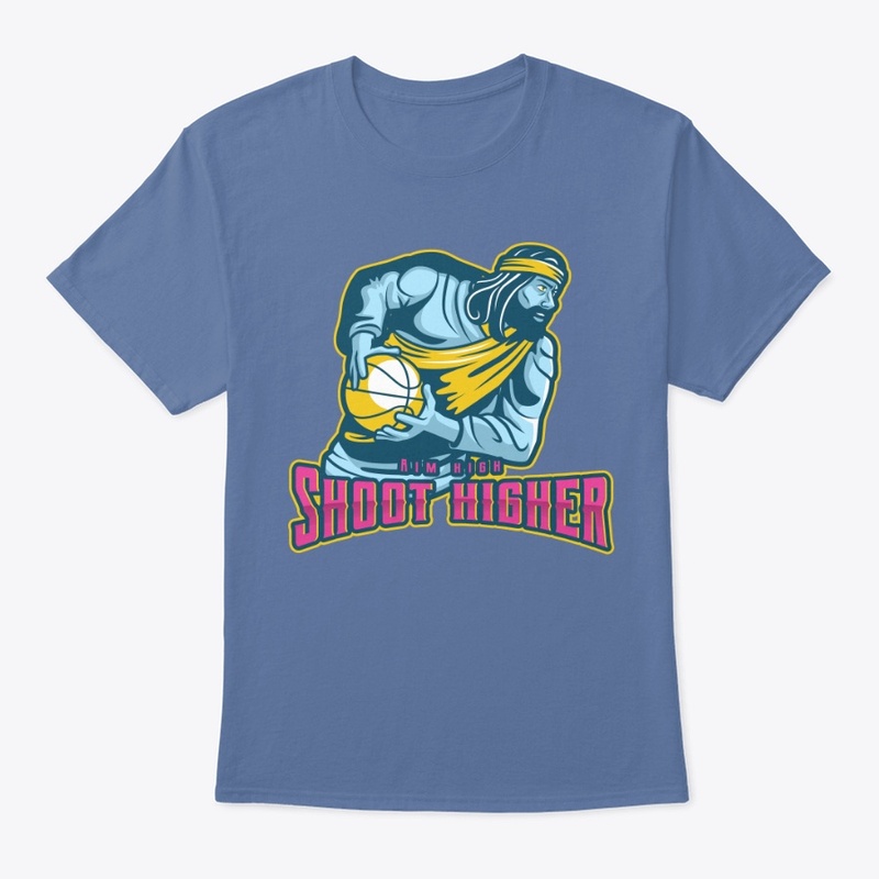 Aim High , Shoot Higher Tshirt