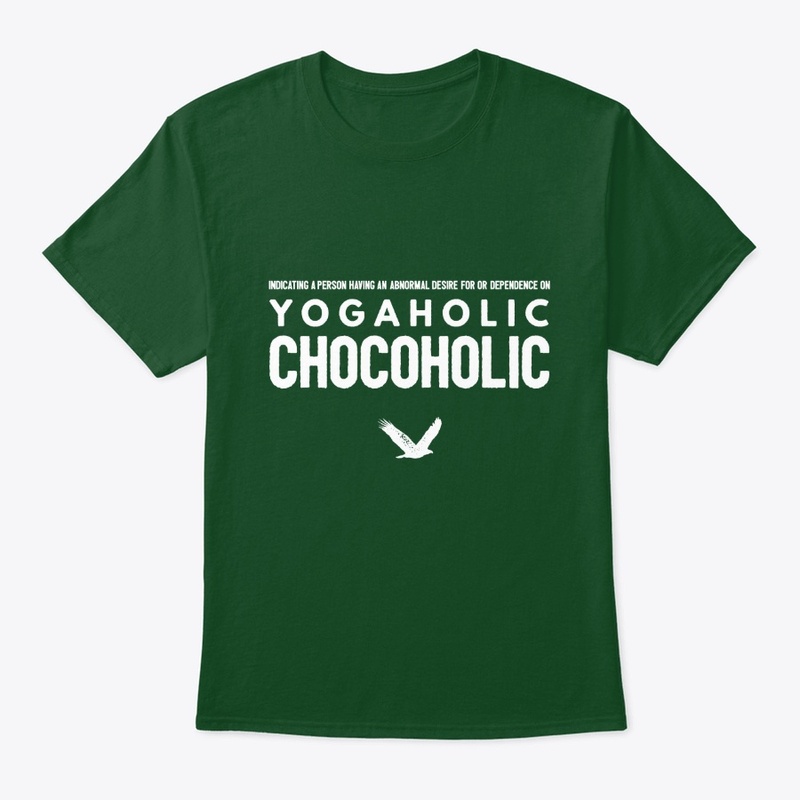 Yogaholic / Chocoholic
