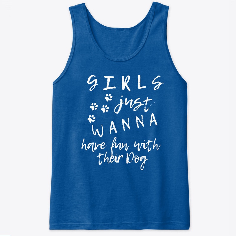 Girls Just Wanna Have Fun With Their Dog