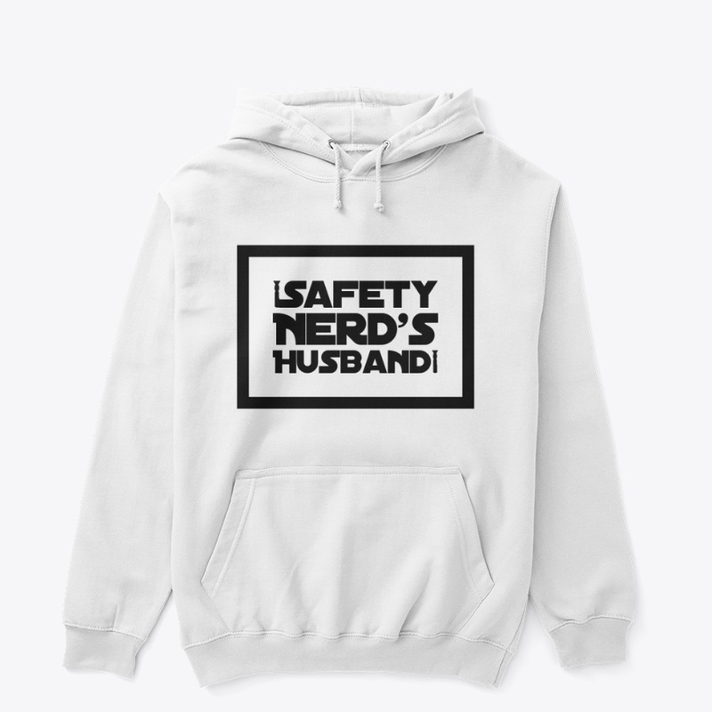 Safety Nerd's Husband