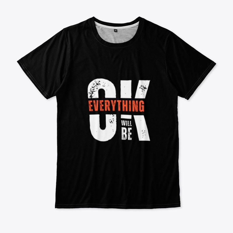 Everything Will Be Ok
