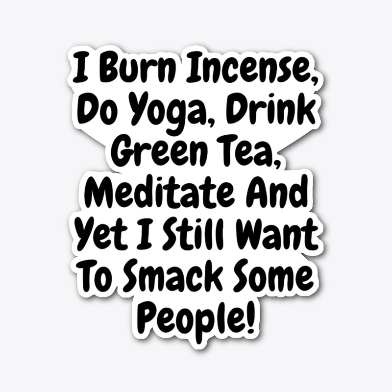 Smack Some People