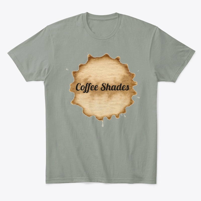 Coffee Shades T-Shirts and Hoodies