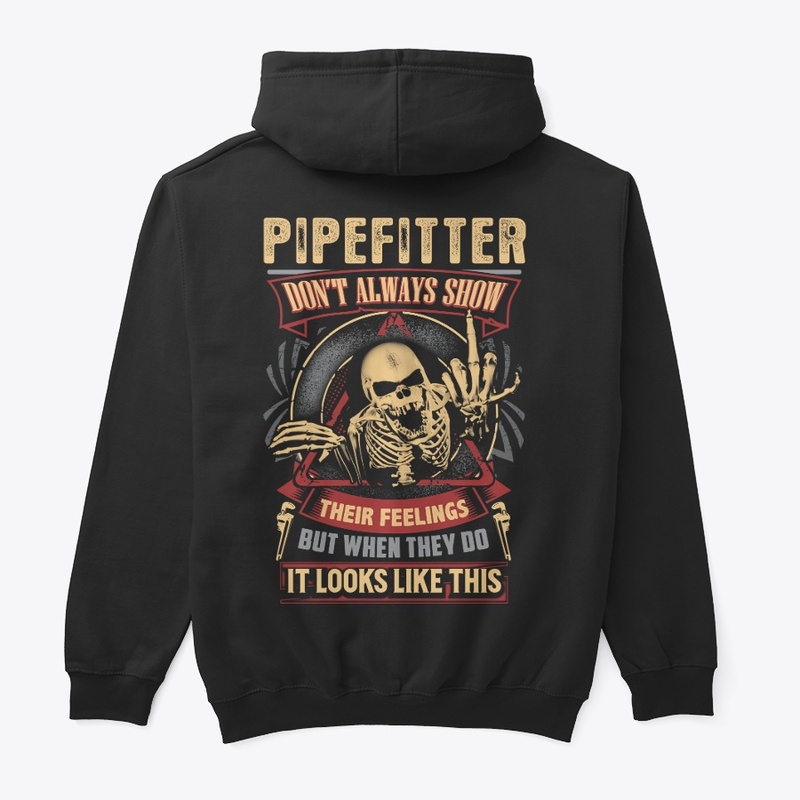 Pipefitter's Feelings Hoodie