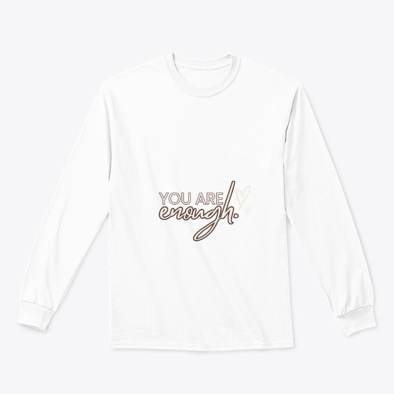 You Are Enough