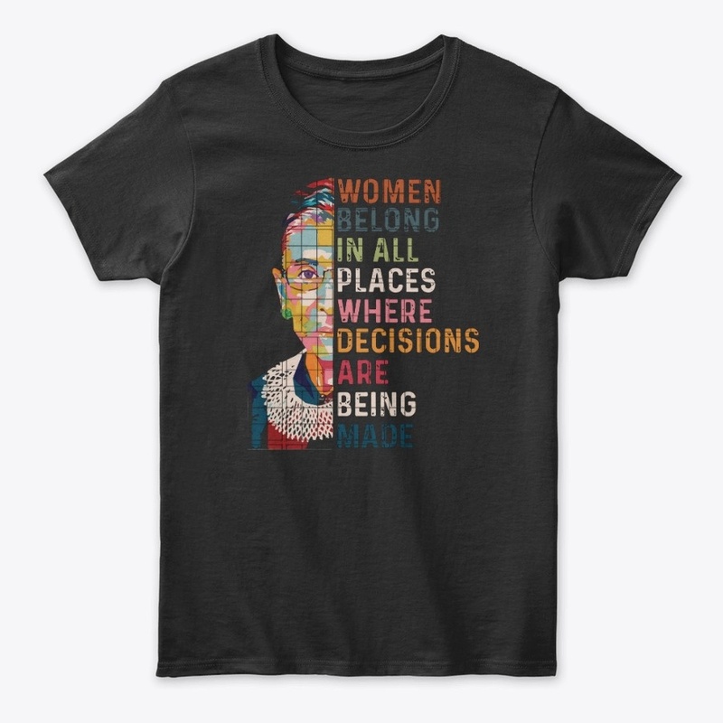 women belong in all places where tee