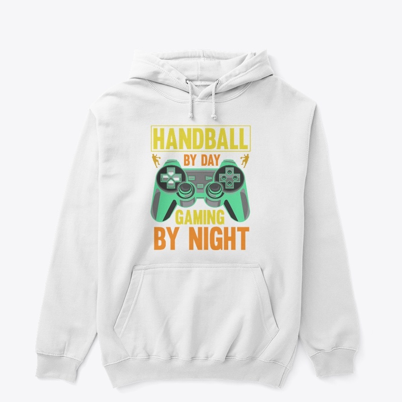Handball by day gaming by night