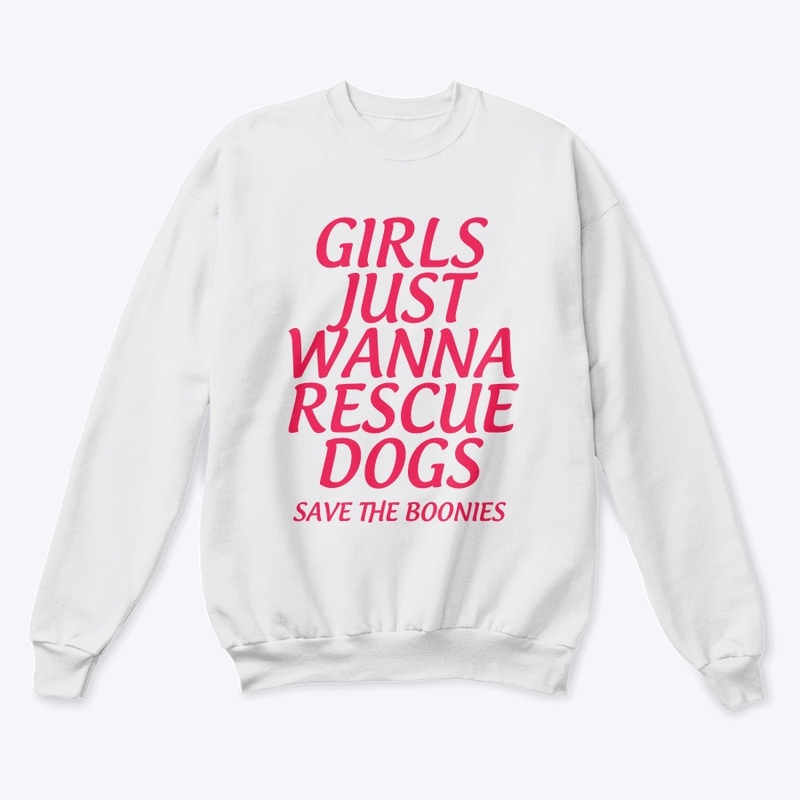 Girls Just Wanna Rescue Dogs 