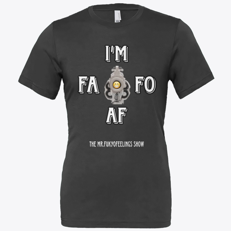 I Am FAFO AF REVOLVE 01
