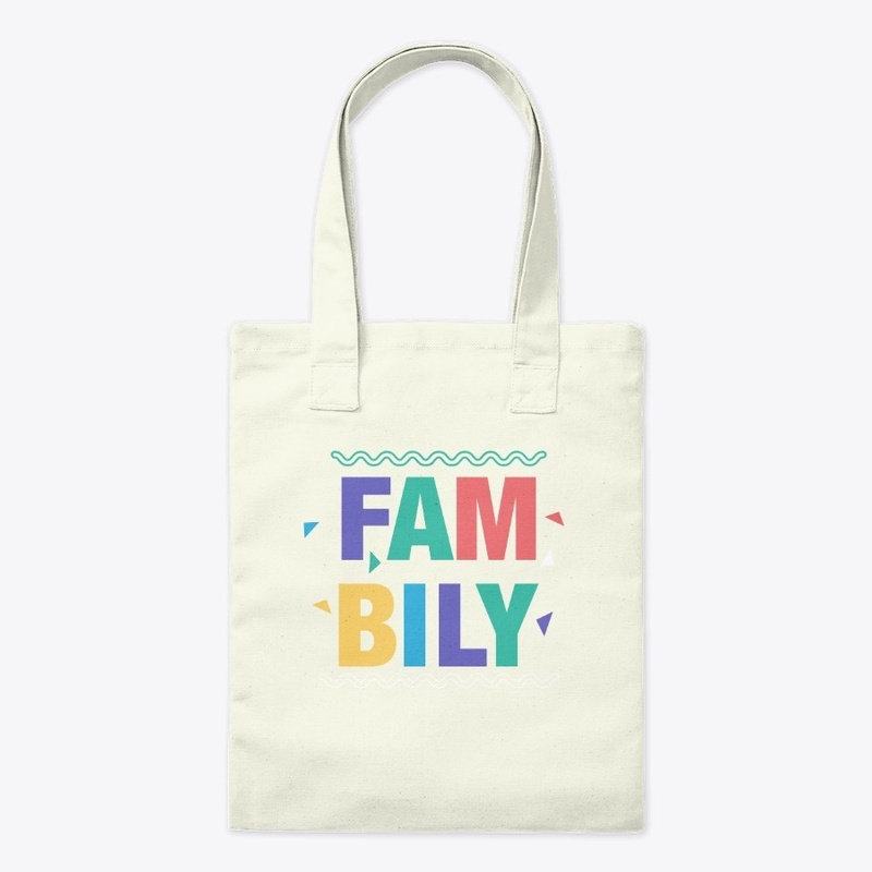 We say " Fambily (Family)
