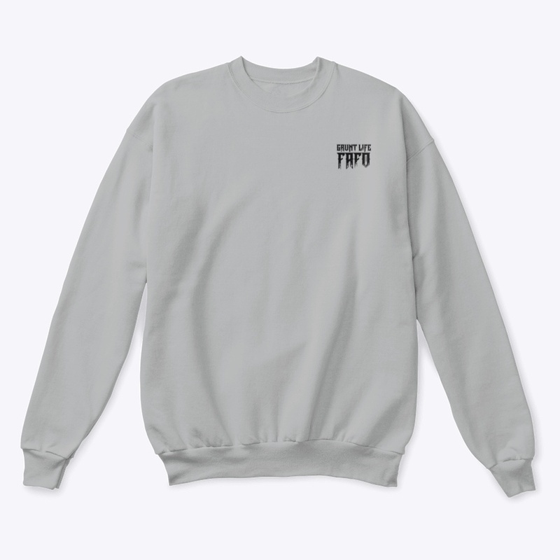 Grunt Life Fafo - Unisex Classic Crewneck Sweatshirt