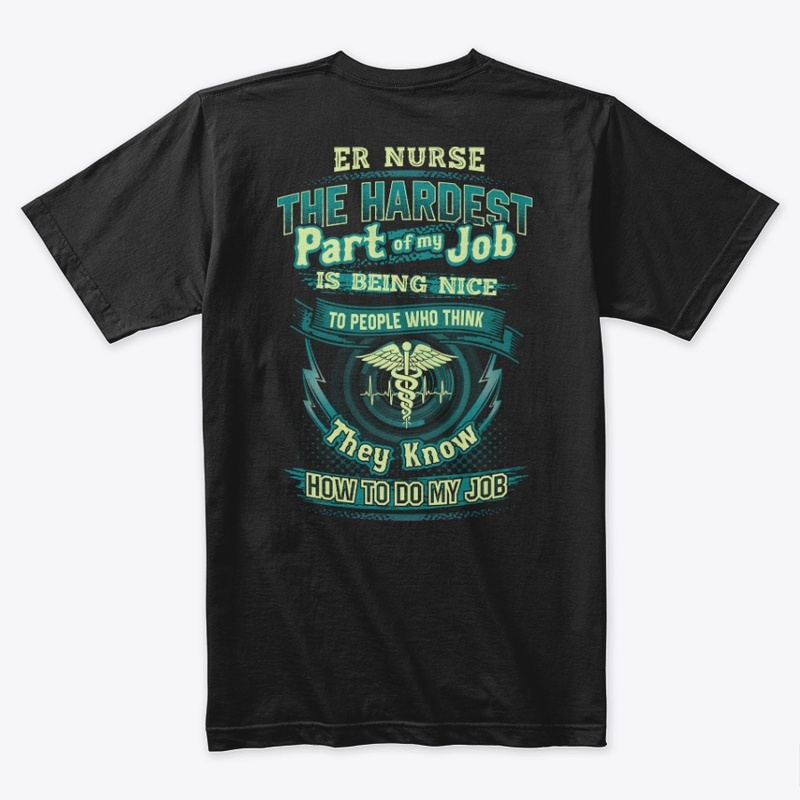 Sarcastic ER Nurse Shirt