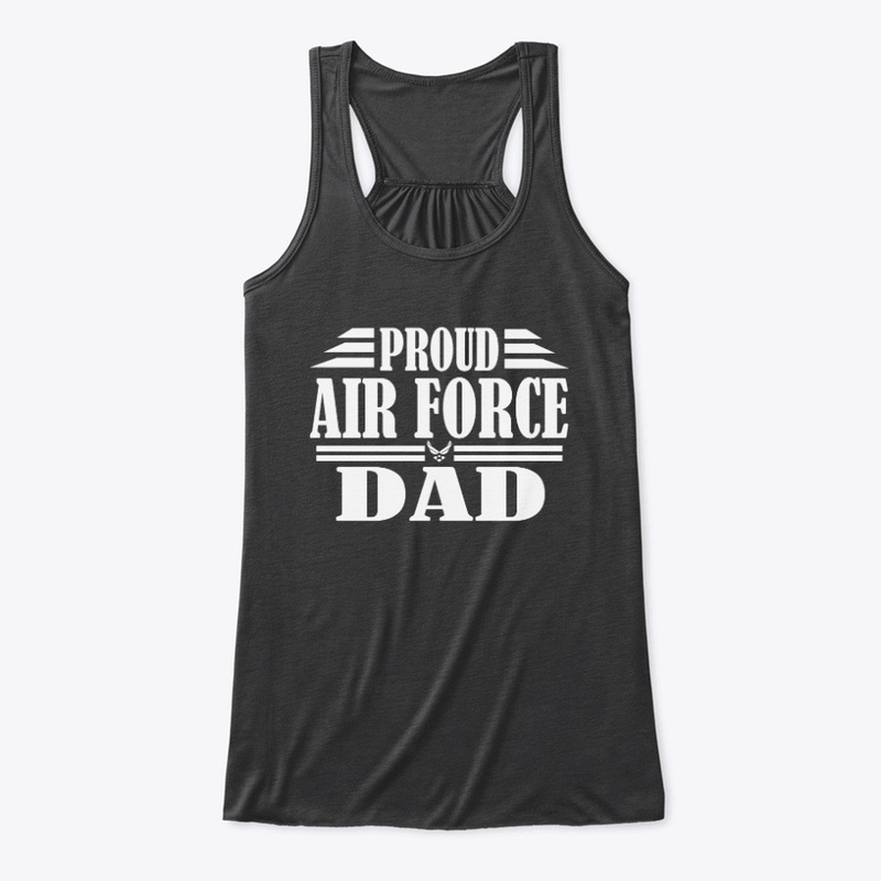 Proud Air Force Dad Veterans Day