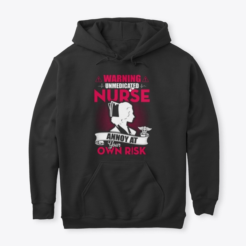 UNMEDICATED NURSE