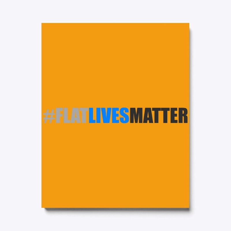 FLATLIVESMATTER