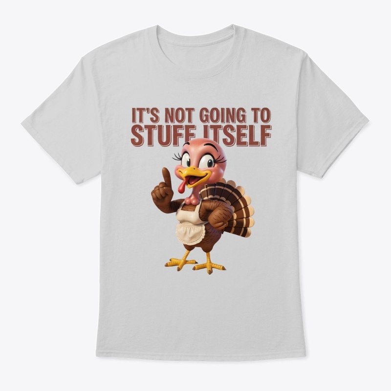 It’s Not Going To Stuff Itself