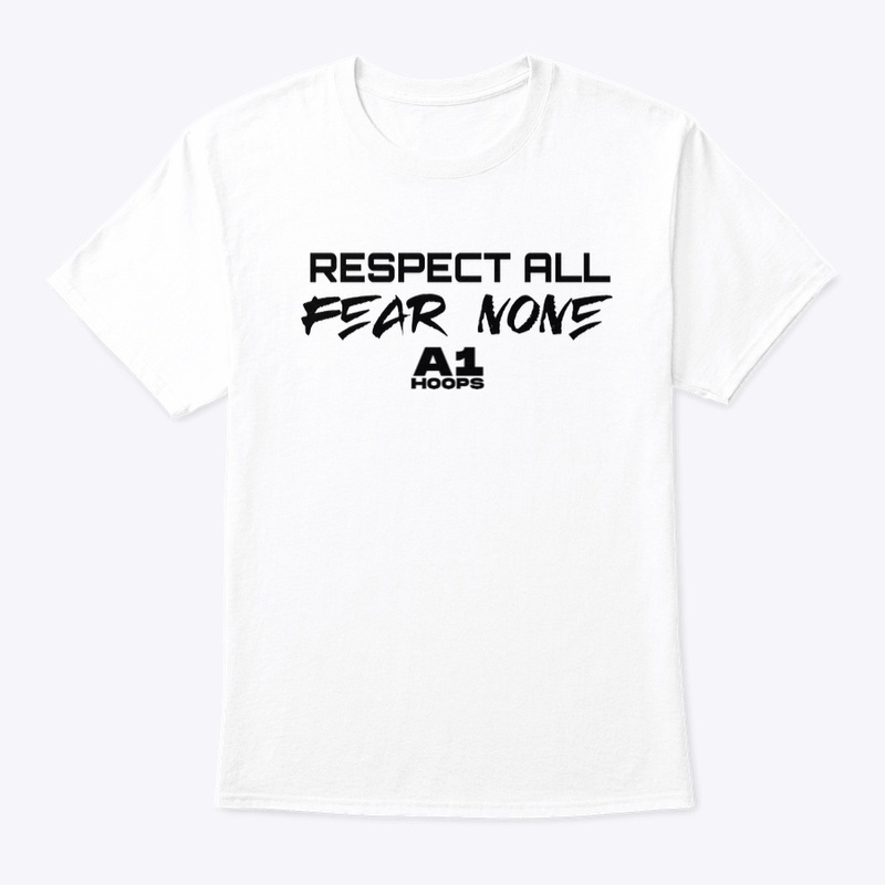 Respect All Fear None