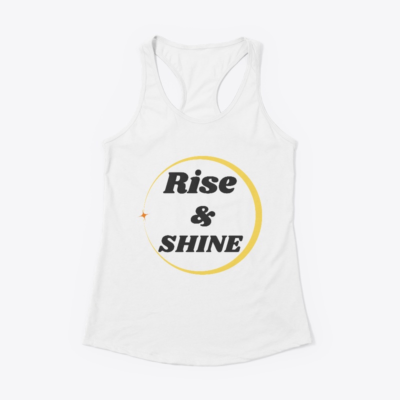 Rise and Shine