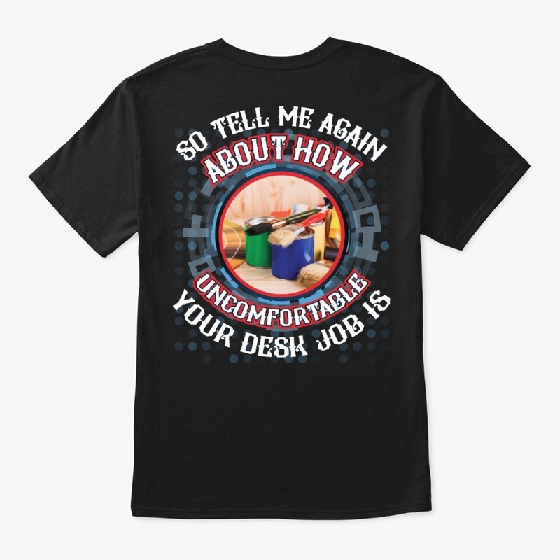 Not a desk Job - Painter Hoodie
