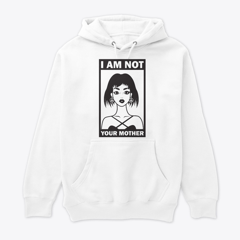 Not Your Mother
