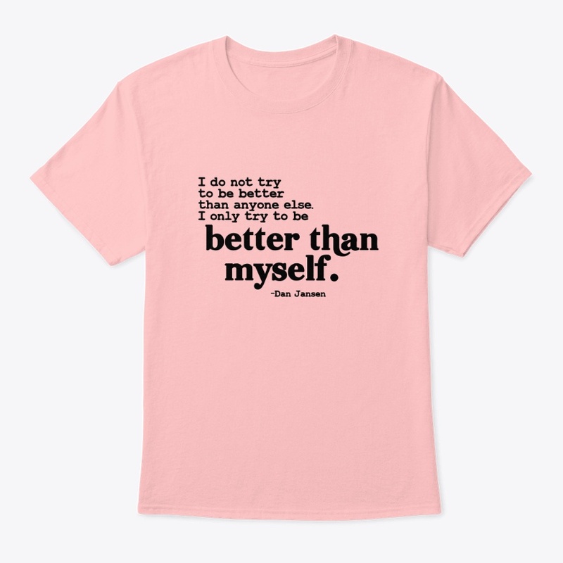 Better than my self