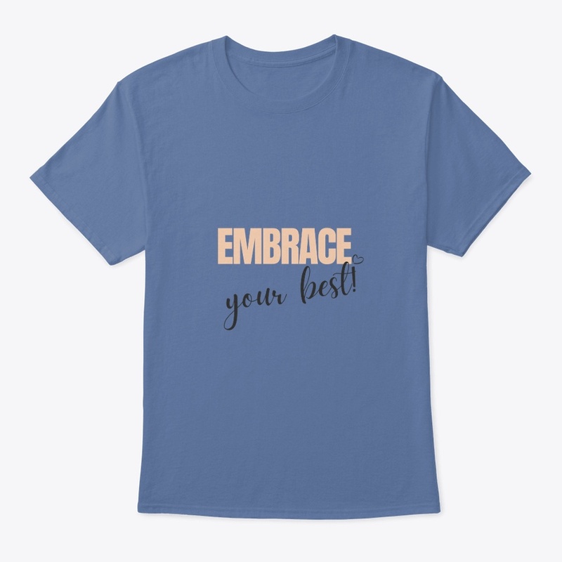 Embrace Your Best
