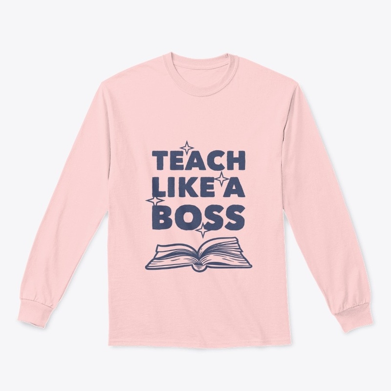 Teach like a boss 