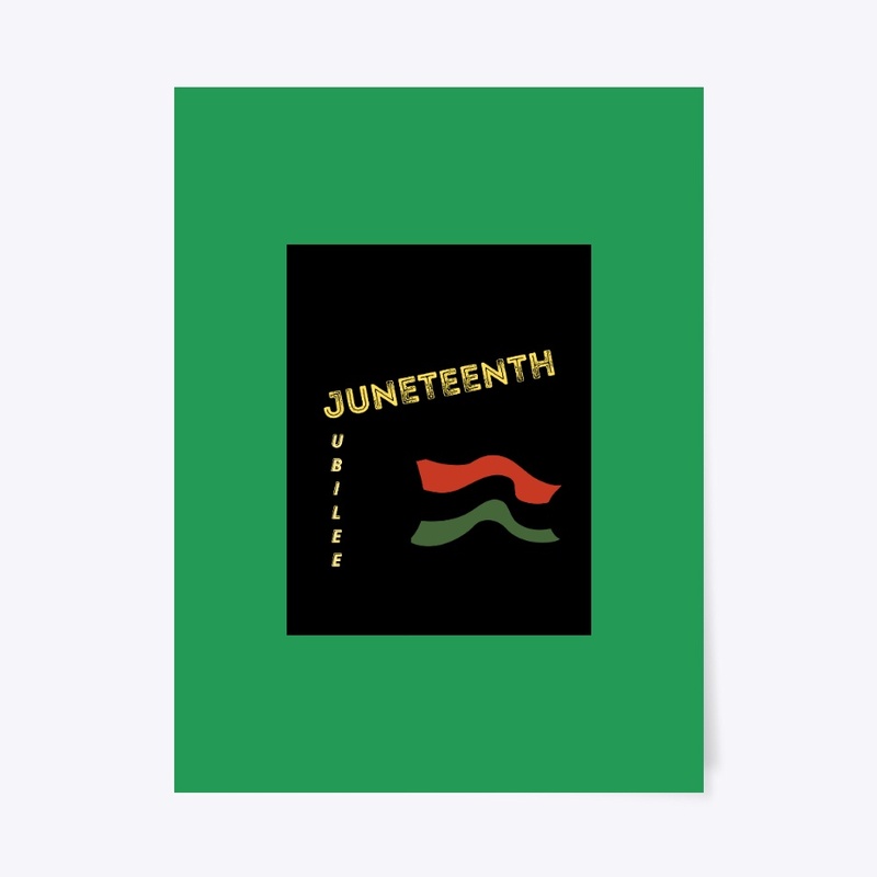 JUNETEENTH MERCH !!!!!