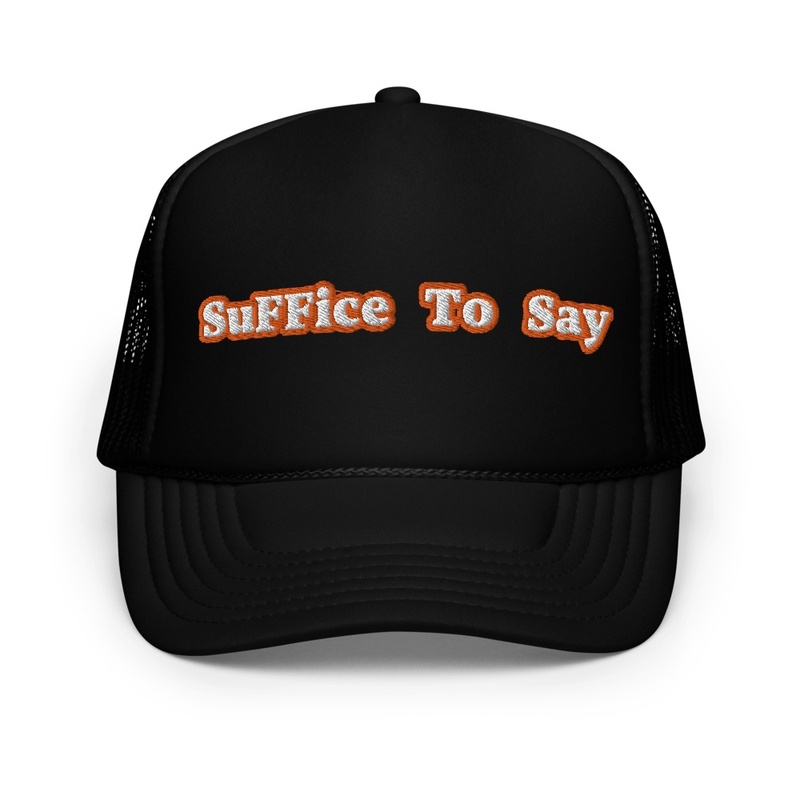 SuFFice To Say Gear