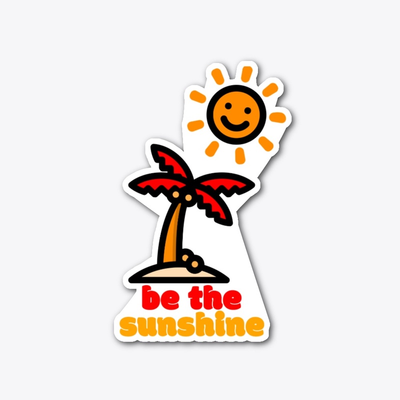 Be the Sunshine