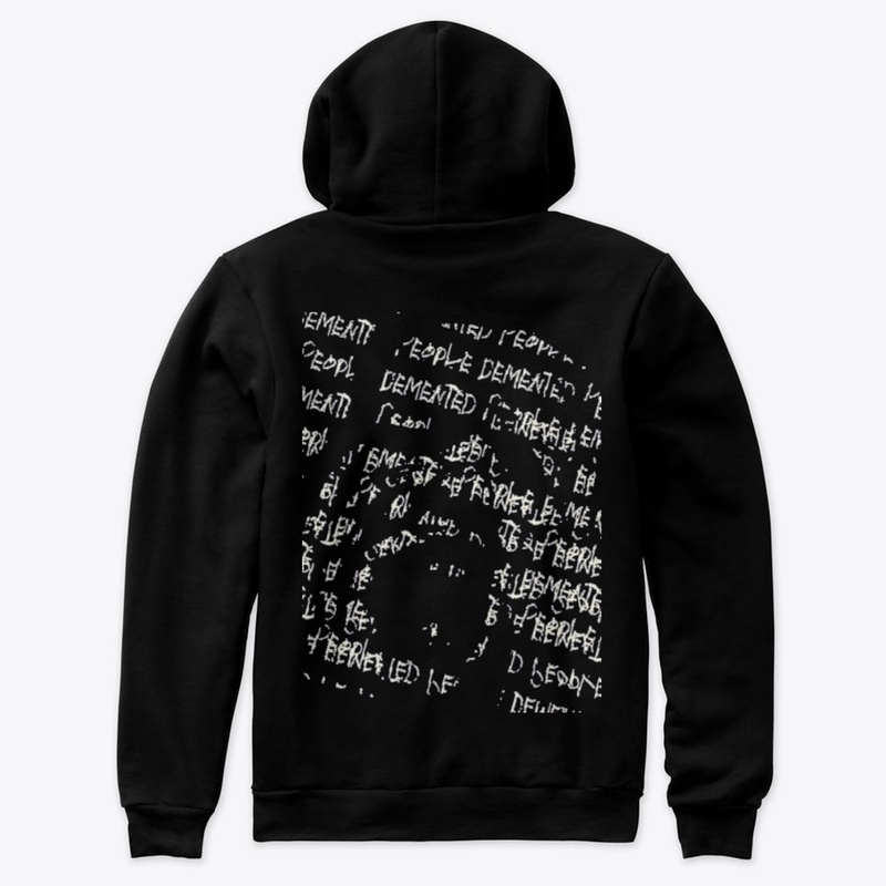 demented hoodie 