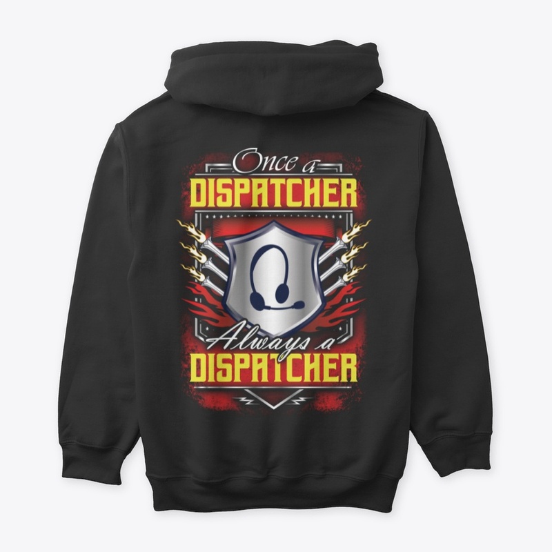 Once a Dispatcher always a Dispatcher.