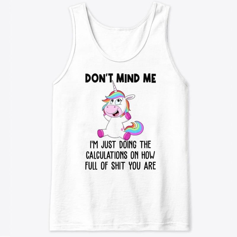 Unicorn Don't Mind Me Funny T-Shirt