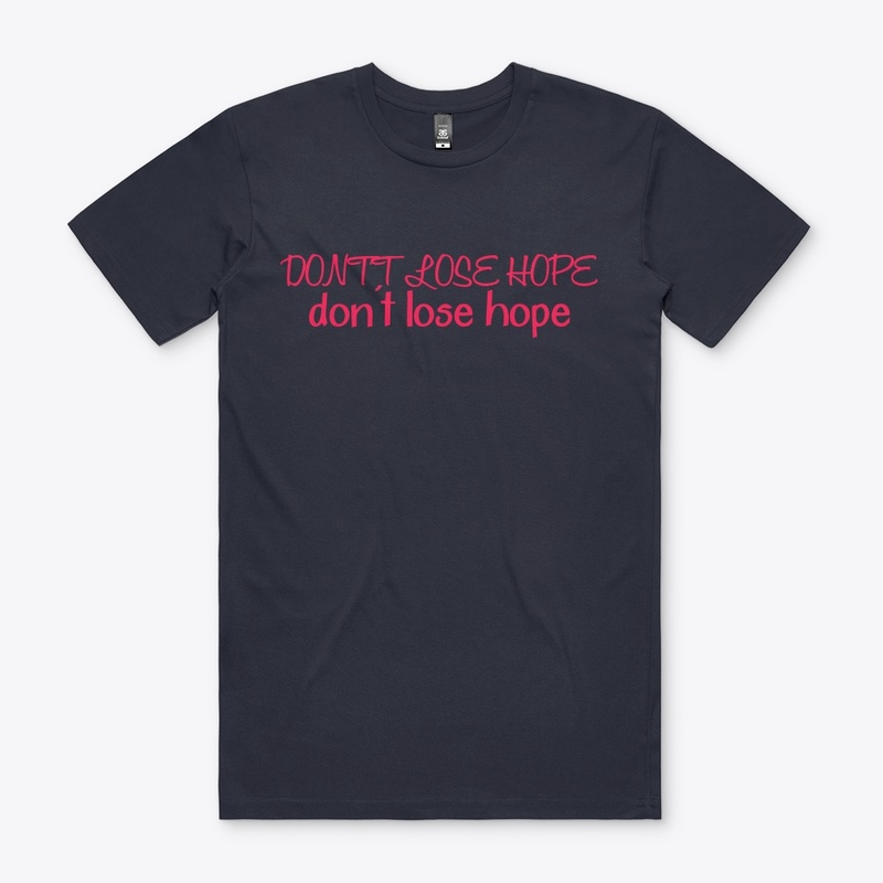 don't lose hope