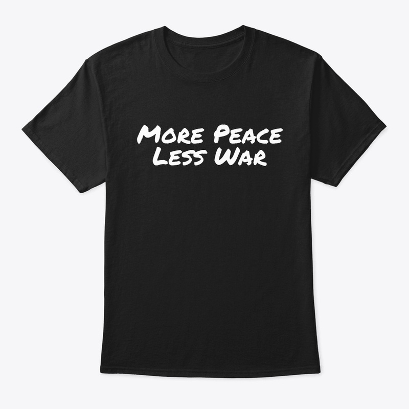 More Peace, Less War
