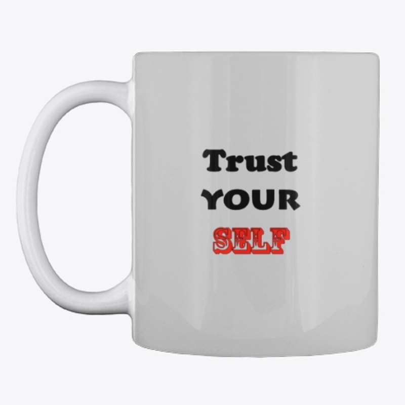 Quotes -  Trust yourself