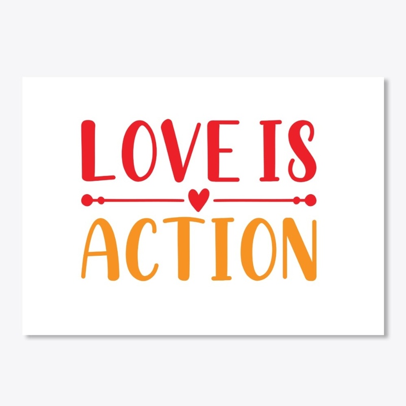 Love is action Collection